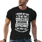 Marriage Officiant Worlds Best Wedding Minister Celebrant  Moisture-wicking T-Shirt