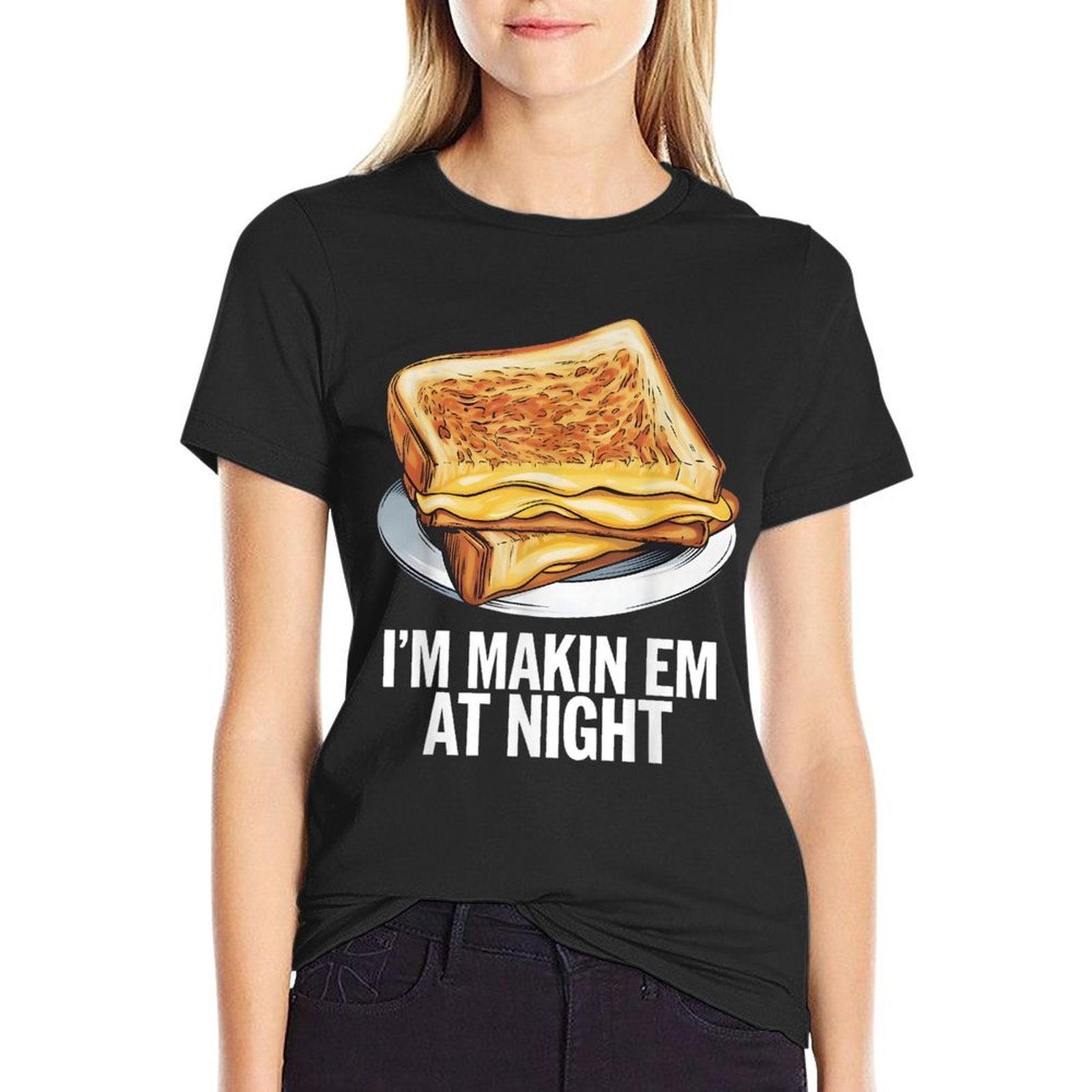 Im Makin Em At Night - Grilled Cheese Sandwich Lover  Trendy Pattern T-Shirt