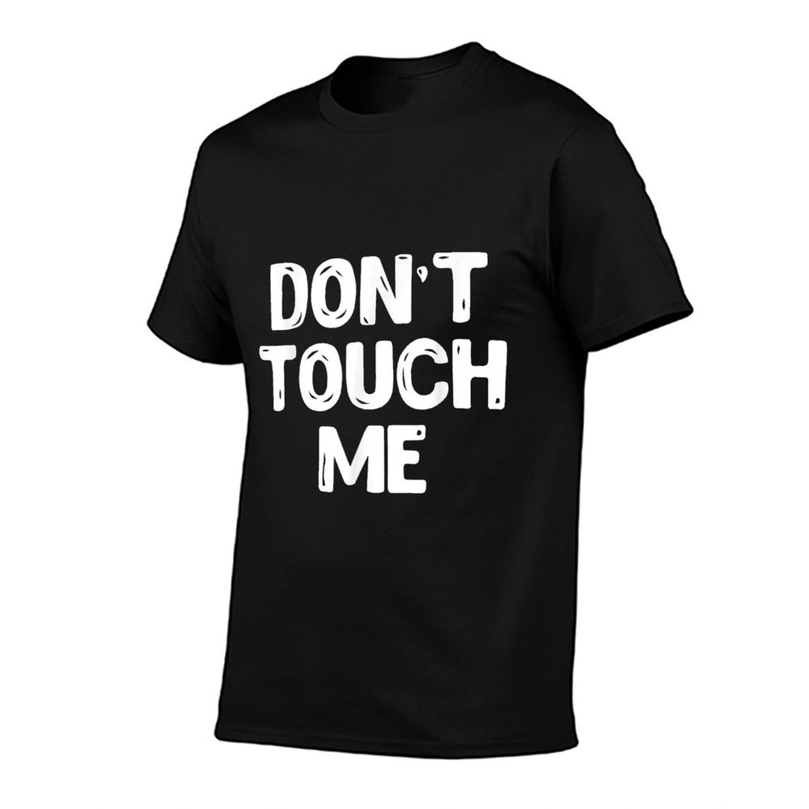 Dont Touch Me Introvert Gifts  Stretchy T-Shirt