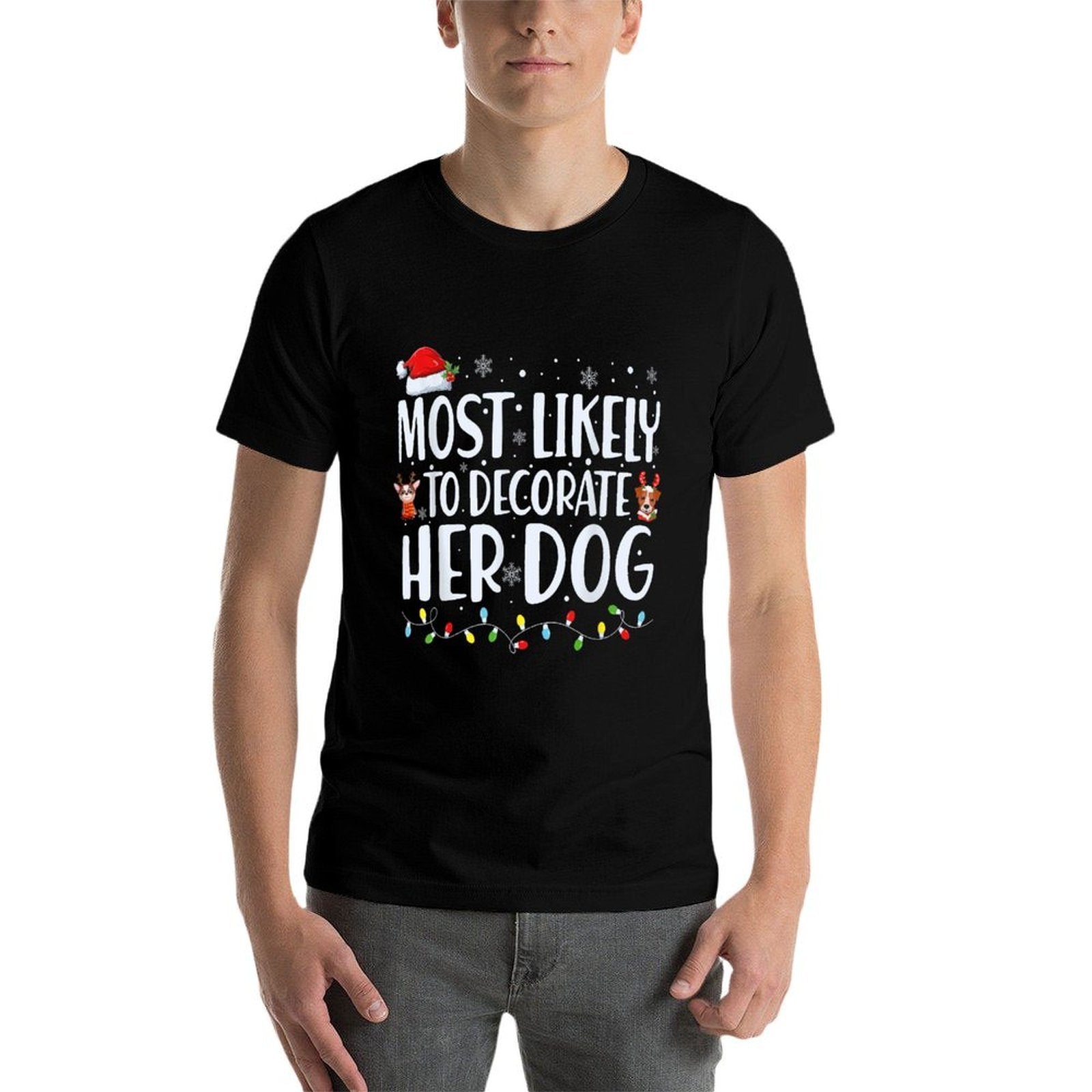 Most Likely To Decorate Her Dog Christmas Pajamas  Breathable T-Shirt