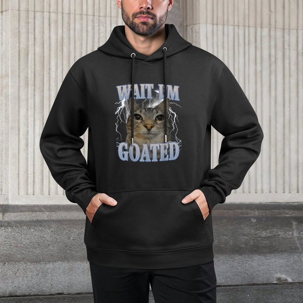 Wait Im Goated Cat Silly Funny Cat Meme Men Women Graphic Cotton-Polyester Blend Hoodie
