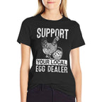 Farm Chicken Farmer Support Your Local Egg Dealer Chicken  Fade-proof Color T-Shirt