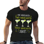 One Margarita Two Margarira Shot for A Margarita Lover  Relaxed-fit T-Shirt