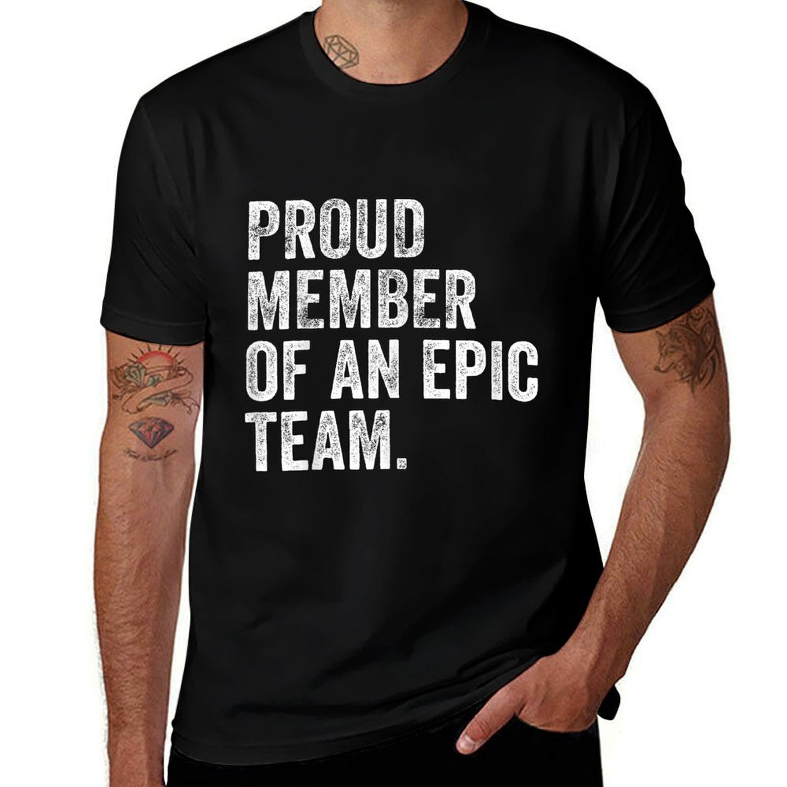 Proud Member Of An Epic Team - Funny Awesome Employee Comfortable T-Shirt