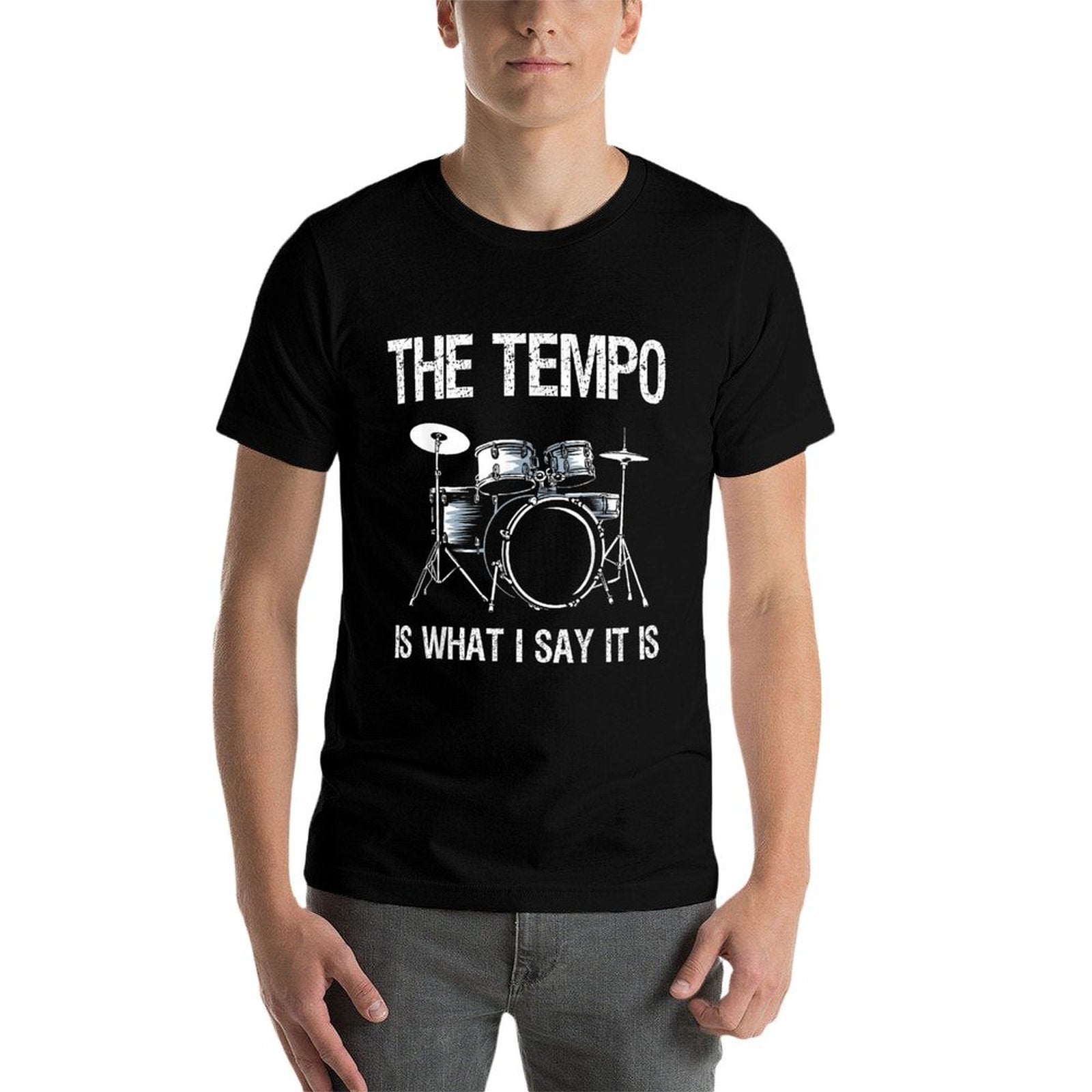 The Tempo Is What I Say It Is Gift Funny Drummer Men Women  Moisture-wicking T-Shirt