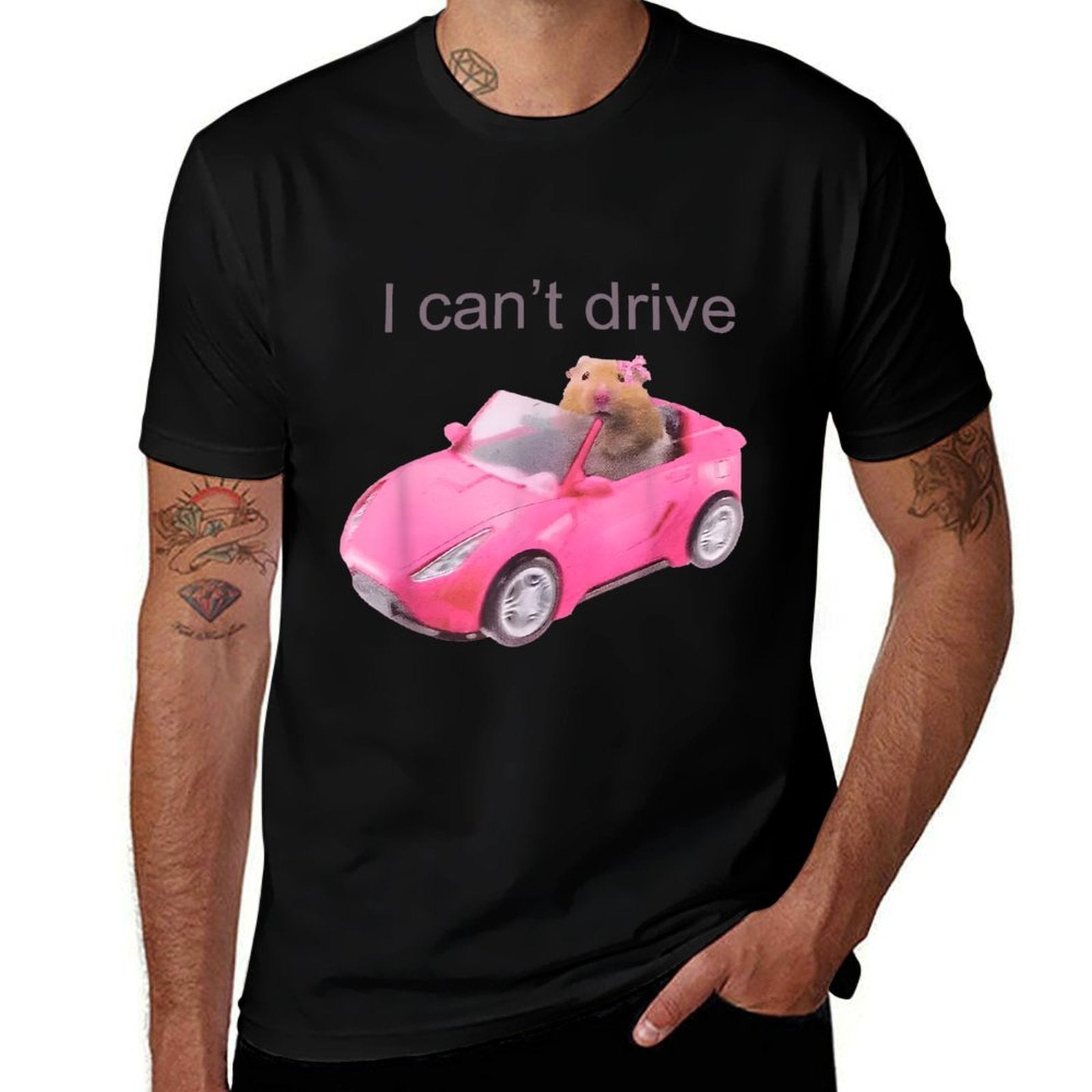 Rat I Cant Drive Funny For Men Women Comfortable T-Shirt