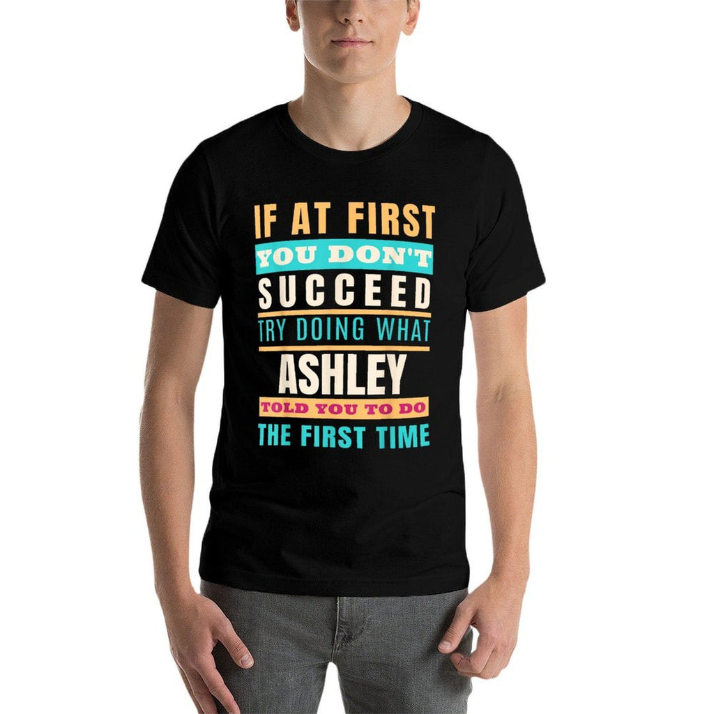 ASHLEY Personalized Name ASHLEY First Name  Moisture-wicking T-Shirt