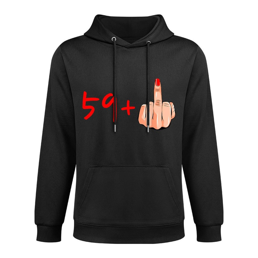 I Am 59 Plus Middle Finger Funny Sarcasm 60th Birthday Women Shrink-Resistant Hoodie