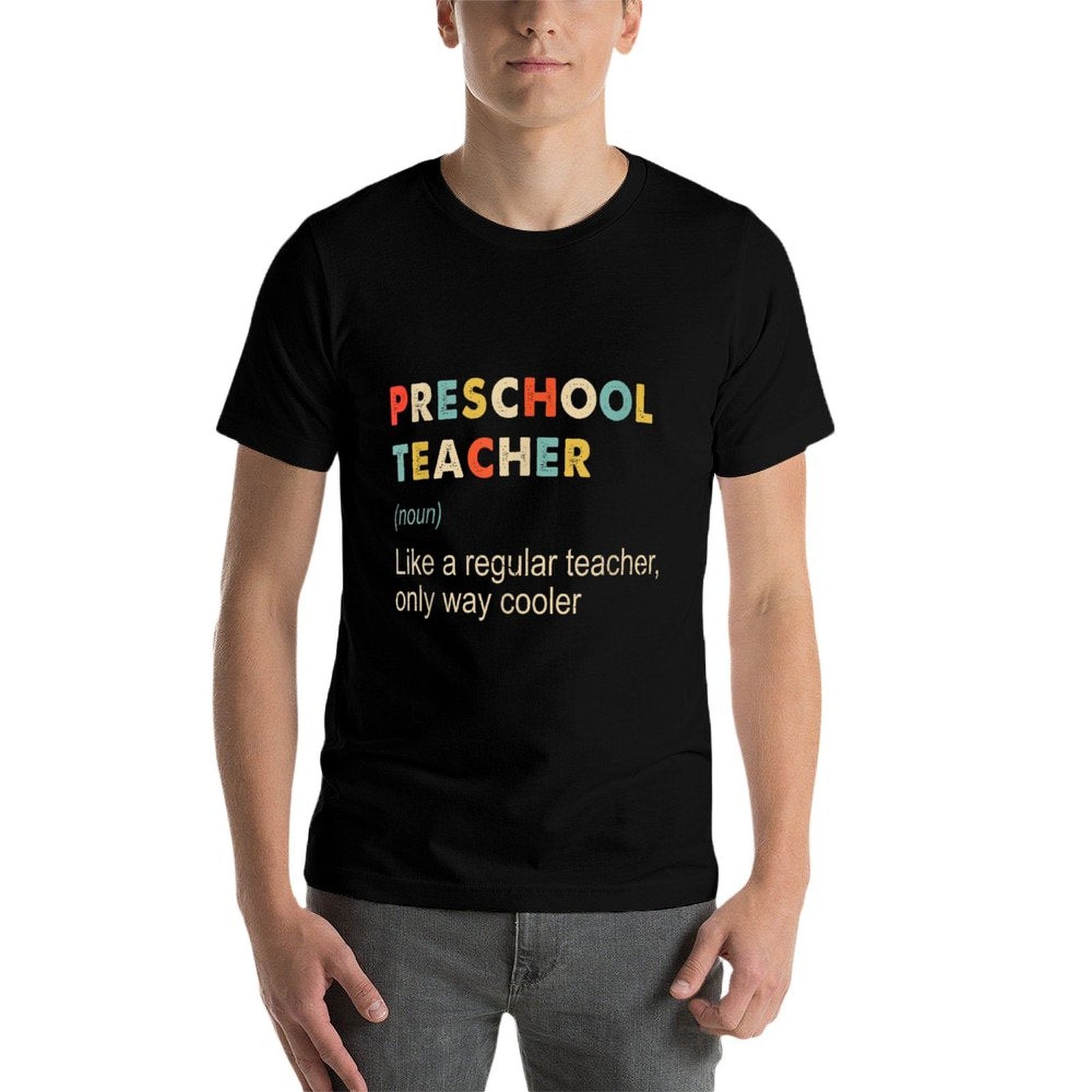 Preschool Teacher Funny Kindergarten Teacher Definition  Affordable Price T-Shirt