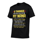 5 Things You Should Know About My Nana Grandkids  Graphic-printed T-Shirt