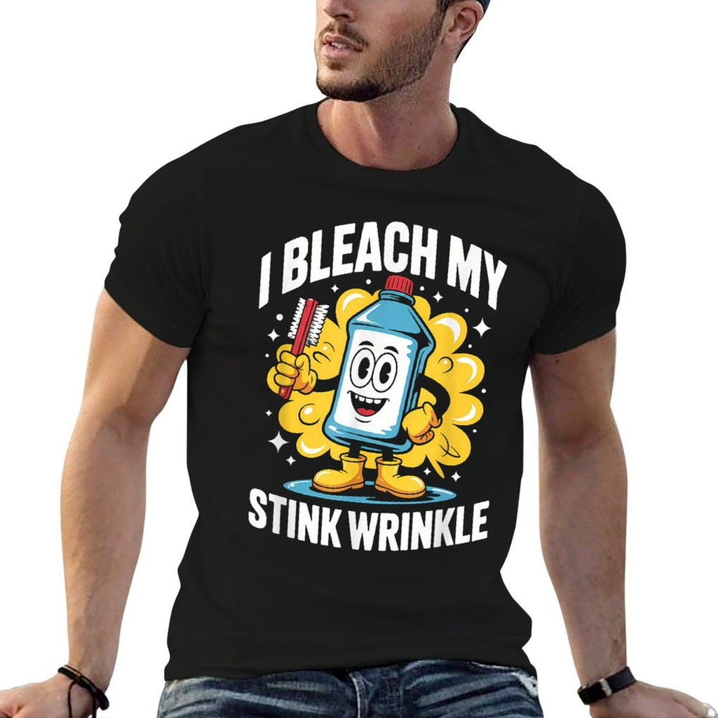 I Bleach My Stink Wrinkle Funny Dirty Christmas Men  Fade-proof Color T-Shirt