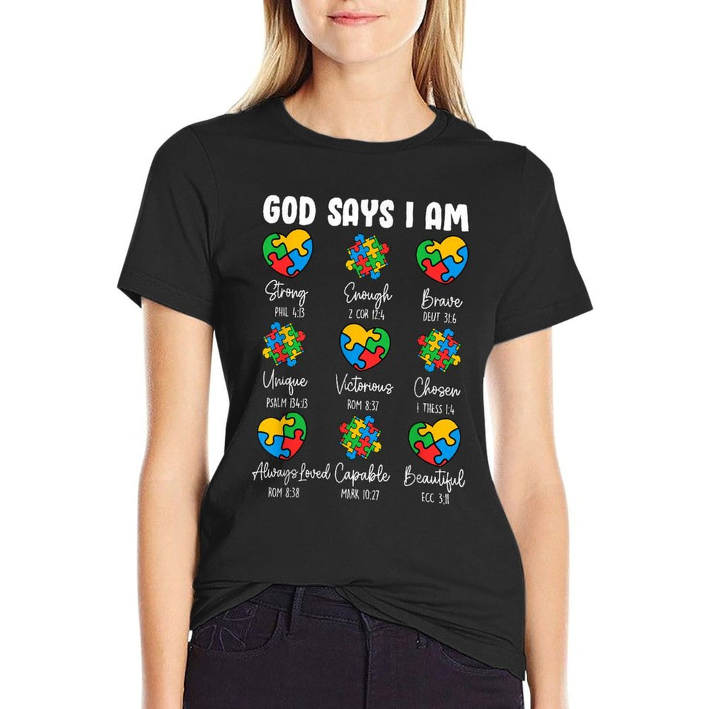 God Says I Am - Autism Awareness Christian Bible Verse  Tagless Design T-Shirt