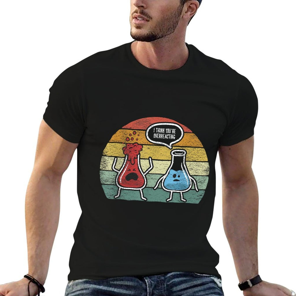 Retro Vintage I Think Youre Overreacting Fun Nerd Chemistry  Rolled Sleeves T-Shirt
