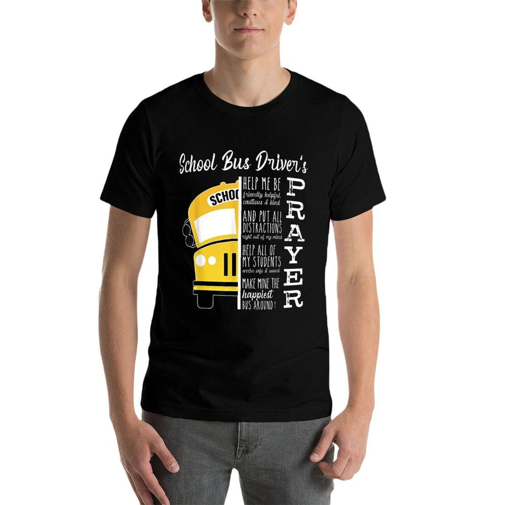 School Bus Drivers Prayer School Bus Driver Outfits Funny  Quick-drying T-Shirt