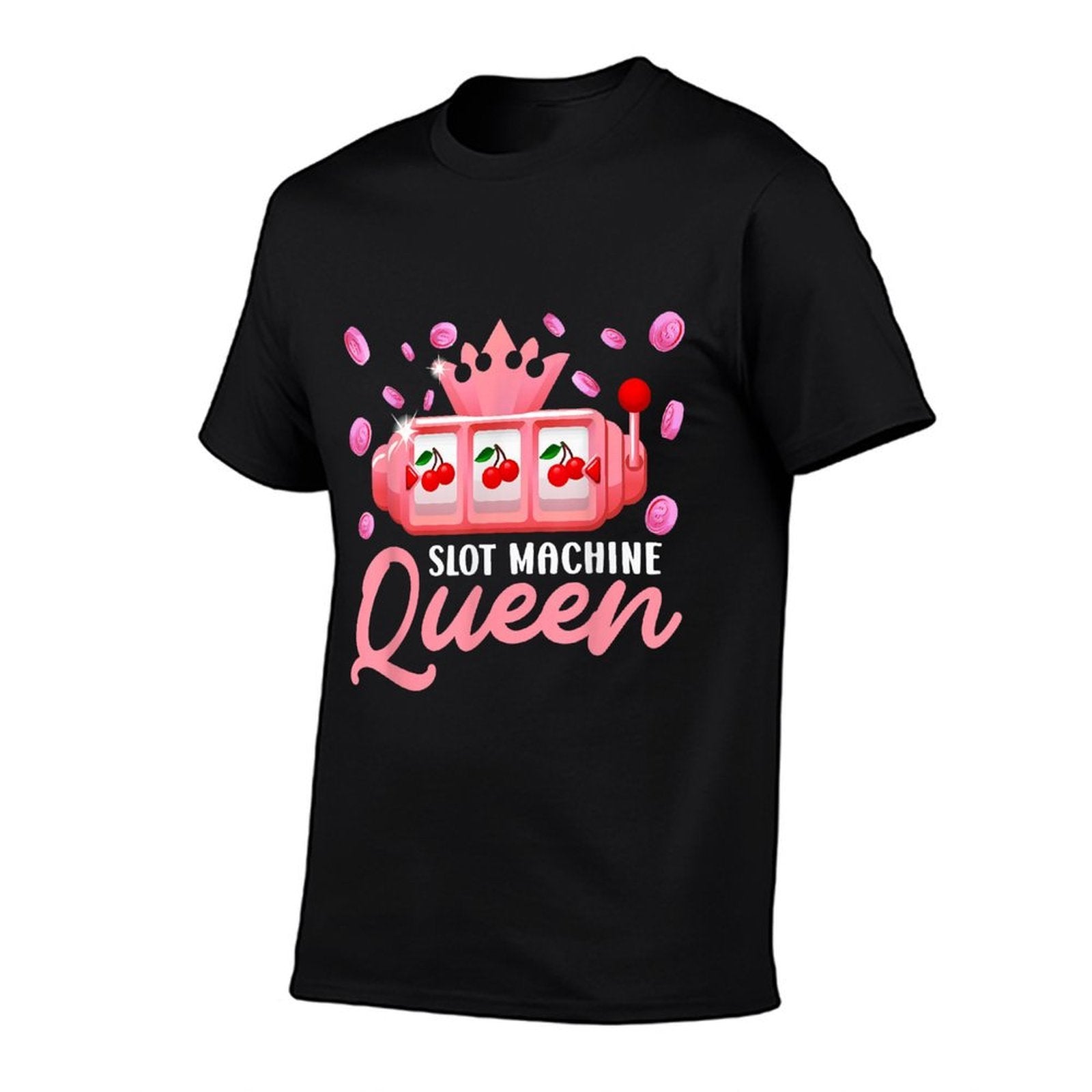 Slot Machines SLOT MACHINE QUEEN OF THE SLOTS Funny  Odor-resistant T-Shirt