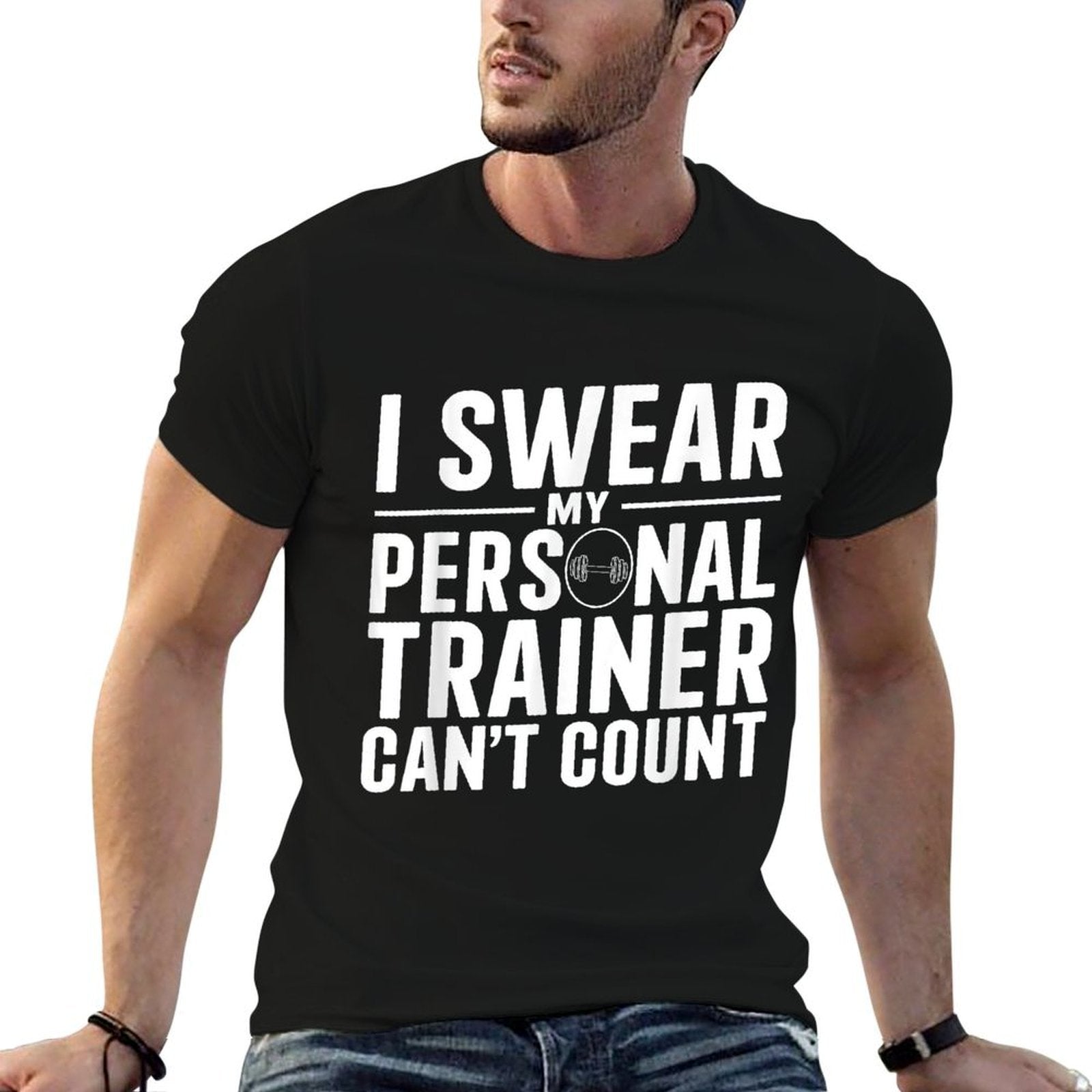 I Swear My Personal Trainer Cant Count Funny Workout Gym  Eco-friendly Material T-Shirt