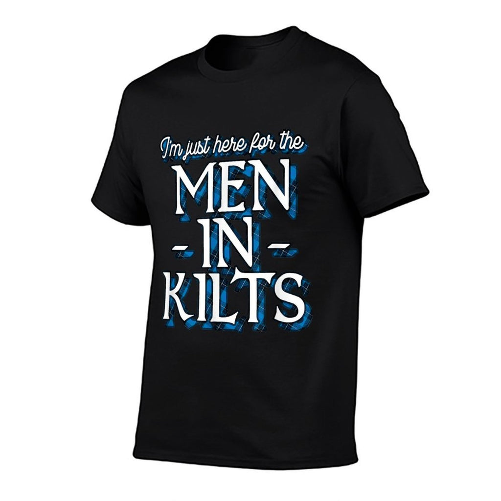 Ren Faire Scottish Games Im Just Here For The Men In Kilts Comfortable T-Shirt