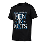 Ren Faire Scottish Games Im Just Here For The Men In Kilts Comfortable T-Shirt