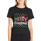 Merry Friendsmas Funny Christmas Friends Party Matching  Wrinkle-resistant T-Shirt
