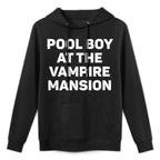 Pool Boy At The Vampire Mansion Funny EMO Vamp Goth Way Cotton-Polyester Blend Hoodie