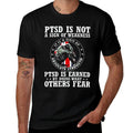 PTSD Is Not A Sign Of Weakness PTSD Is Earned (on Back) Comfortable T-Shirt