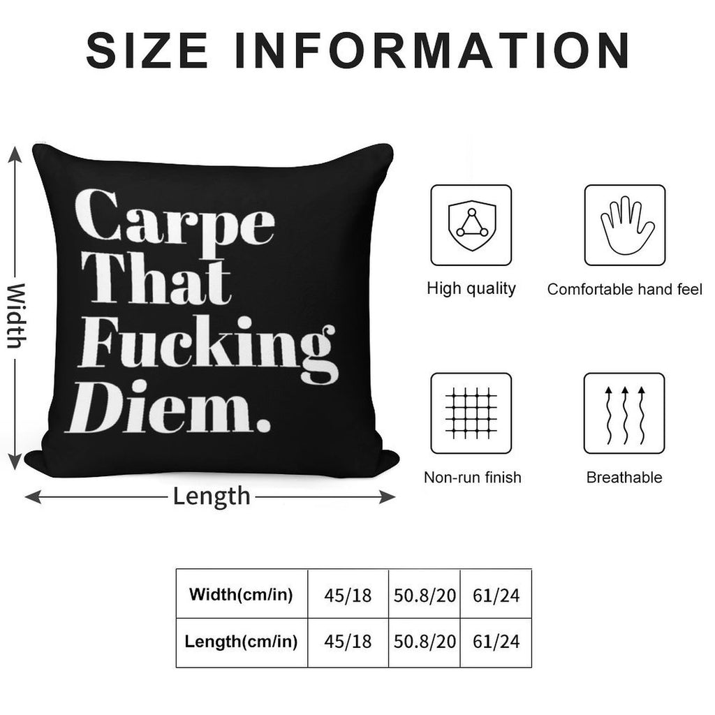 Carpe That Fucking Diem (Black) Soft Easy Maintenance Throw Pillow