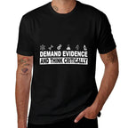Demand Evidence And Think Critically Science  Affordable Price T-Shirt