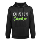 You Had Me At Cilantro Funny Food Layering Staple Hoodie