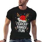 Forced Family Fun Sarcastic Christmas Funny Men Women Kids  Affordable Price T-Shirt