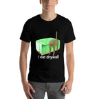 I Eat Drywall Cat Funny Meme  Durable T-Shirt