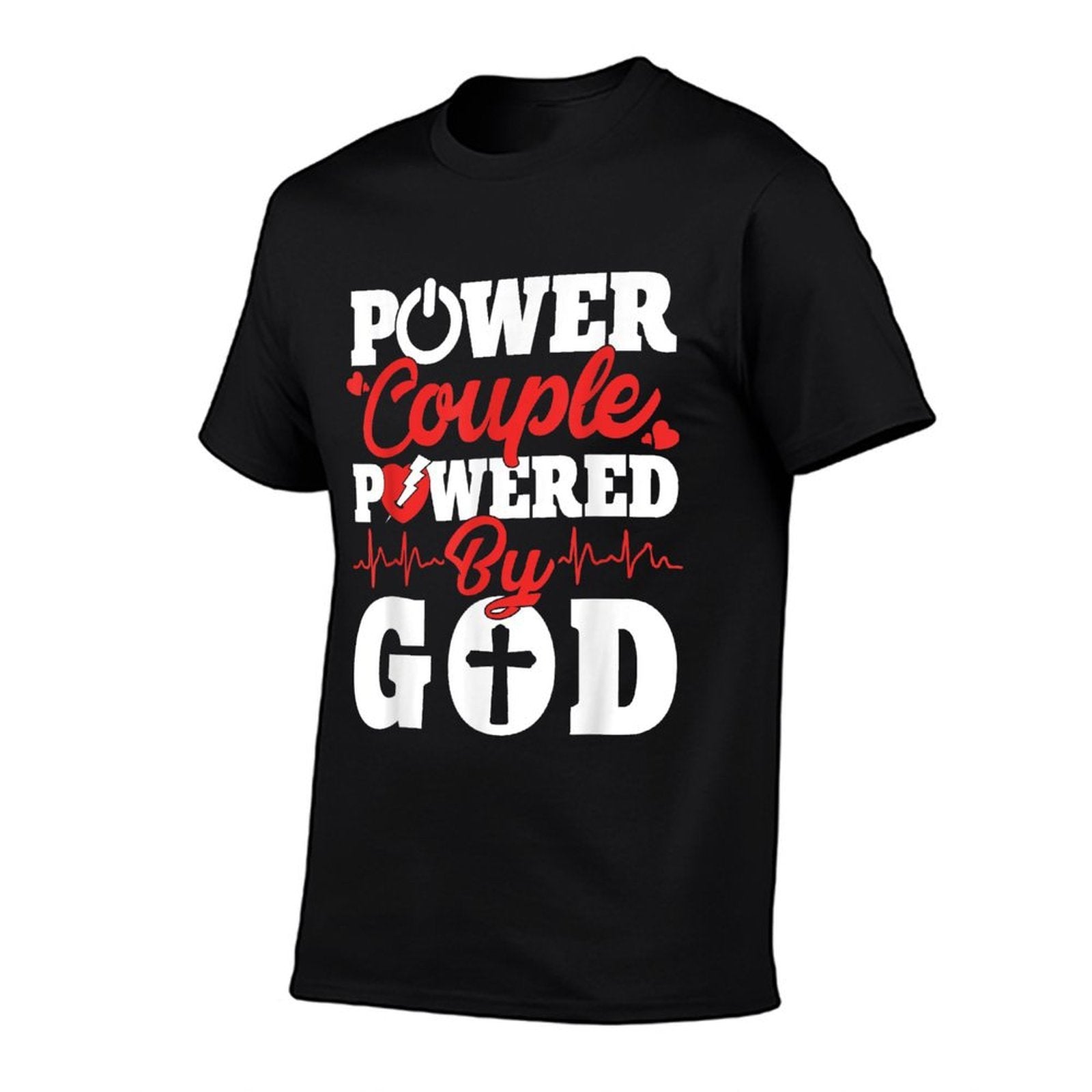 Power Couple Powered By God Christian Couples Matching V-day  High-quality Stitching T-Shirt