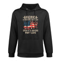 America A Country So Great Even Its Haters Wont Leave Cotton-Polyester Blend Hoodie