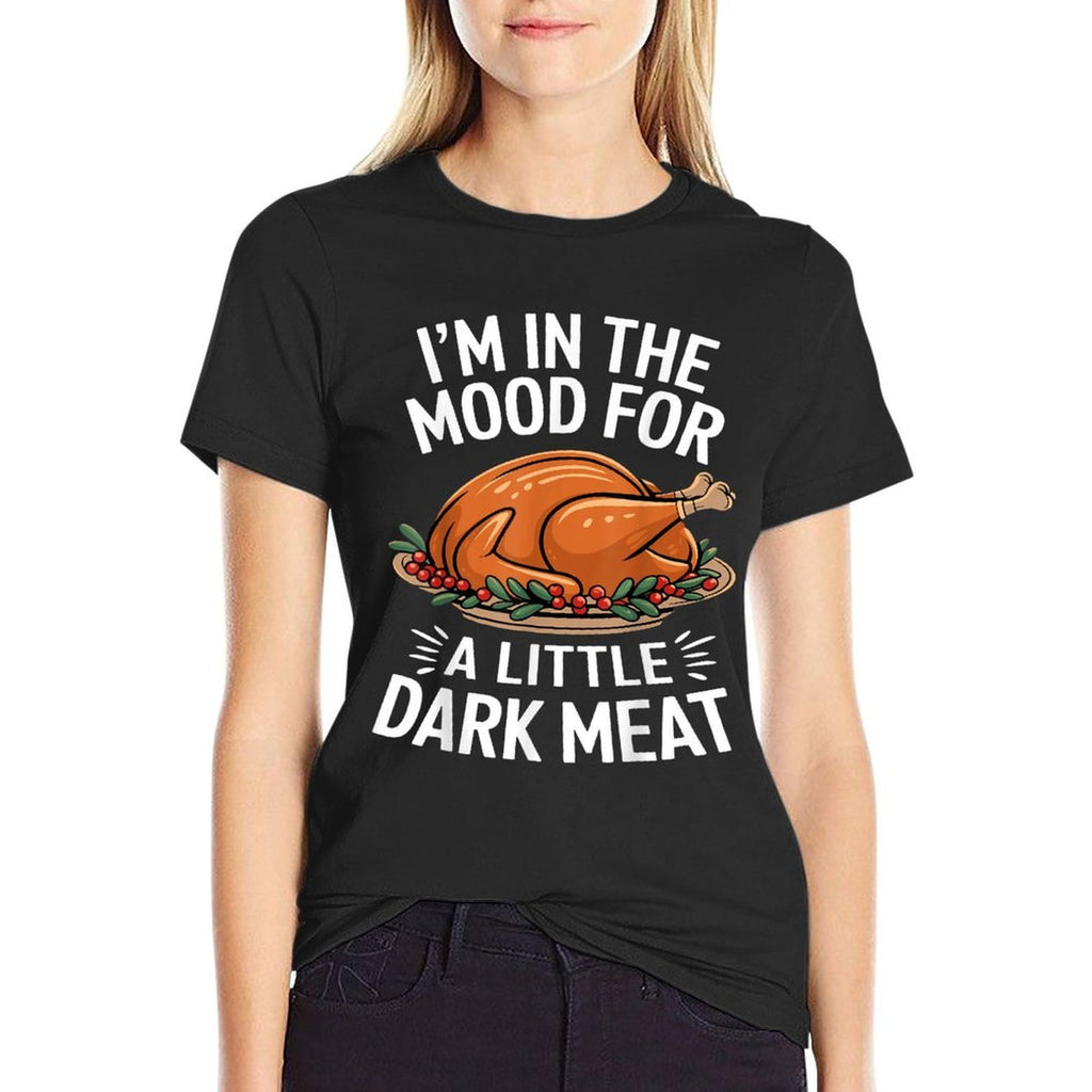 Thanksgiving Im In The Mood For Dark Meat Dirty Adult Humor  Heathered Texture T-Shirt