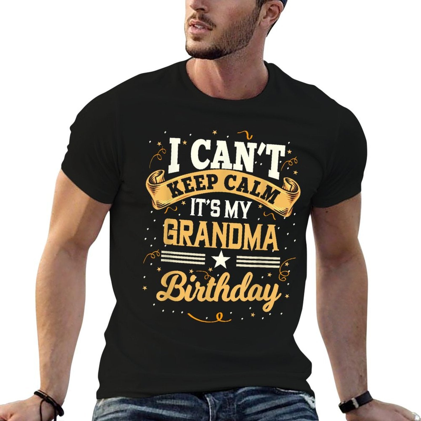I Cant Keep Calm Its My Grandma Birthday Party Gift  Breathable T-Shirt