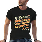 15 Drinks Per Day Challenge Accepted Cruise Drink Package  Lightweight T-Shirt