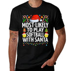 Most Likely To Play Softball With Santa Christmas Softball  Slim-fit Cut T-Shirt