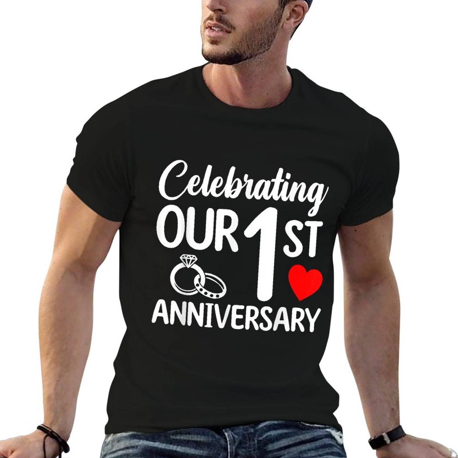 Celebrating Our 1st Wedding Anniversary 1 Year of Marriage  Stretchy T-Shirt