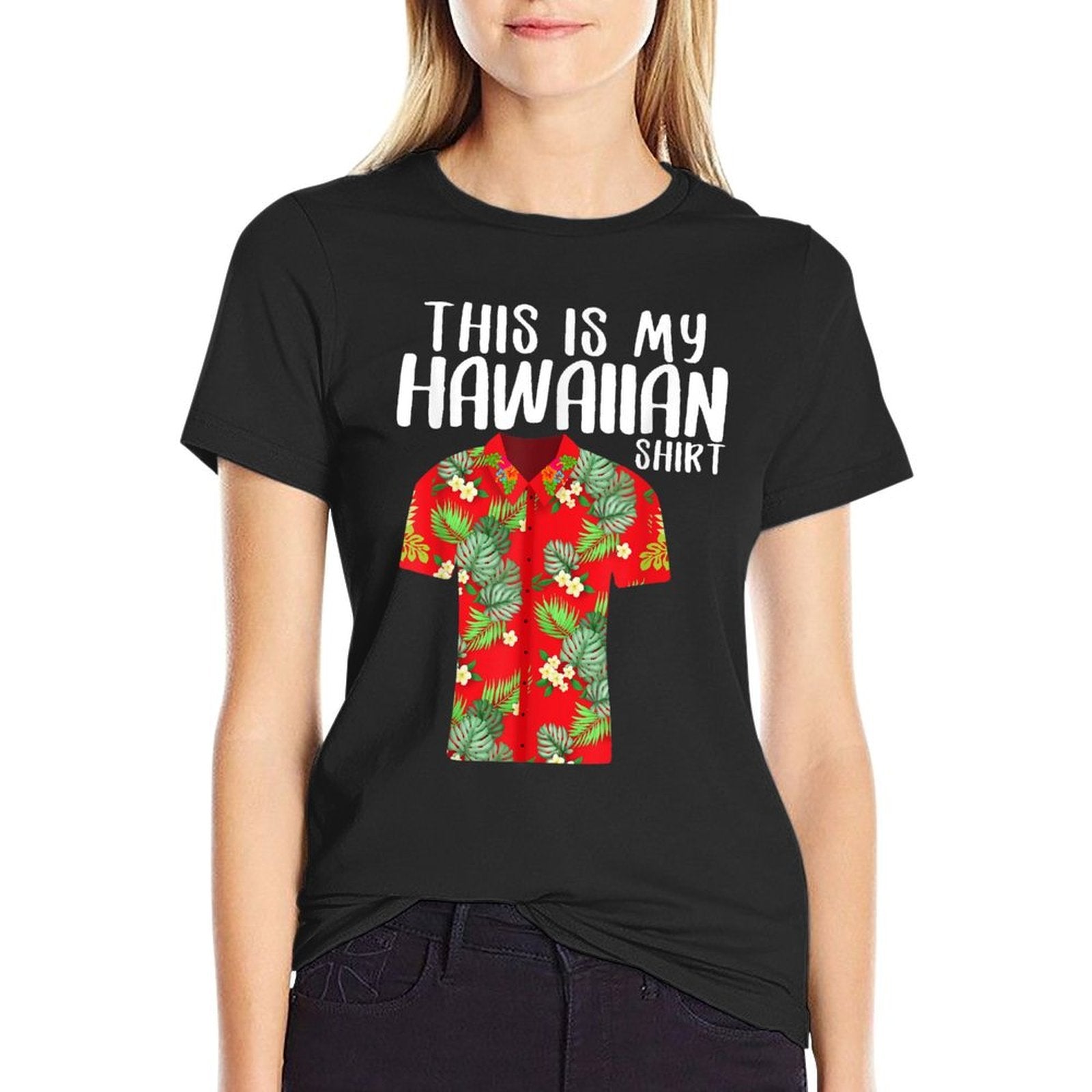 This Is My Hawaiian Tropical Funny Hawaiian  Affordable Price T-Shirt