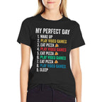 My Perfect Day Play Video Games  Eat Pizza Funny  Trendy Pattern T-Shirt