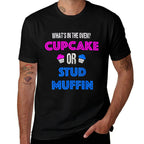 Funny Gender Reveal Party  Cupcake Or Stud Muffin  Affordable Price T-Shirt