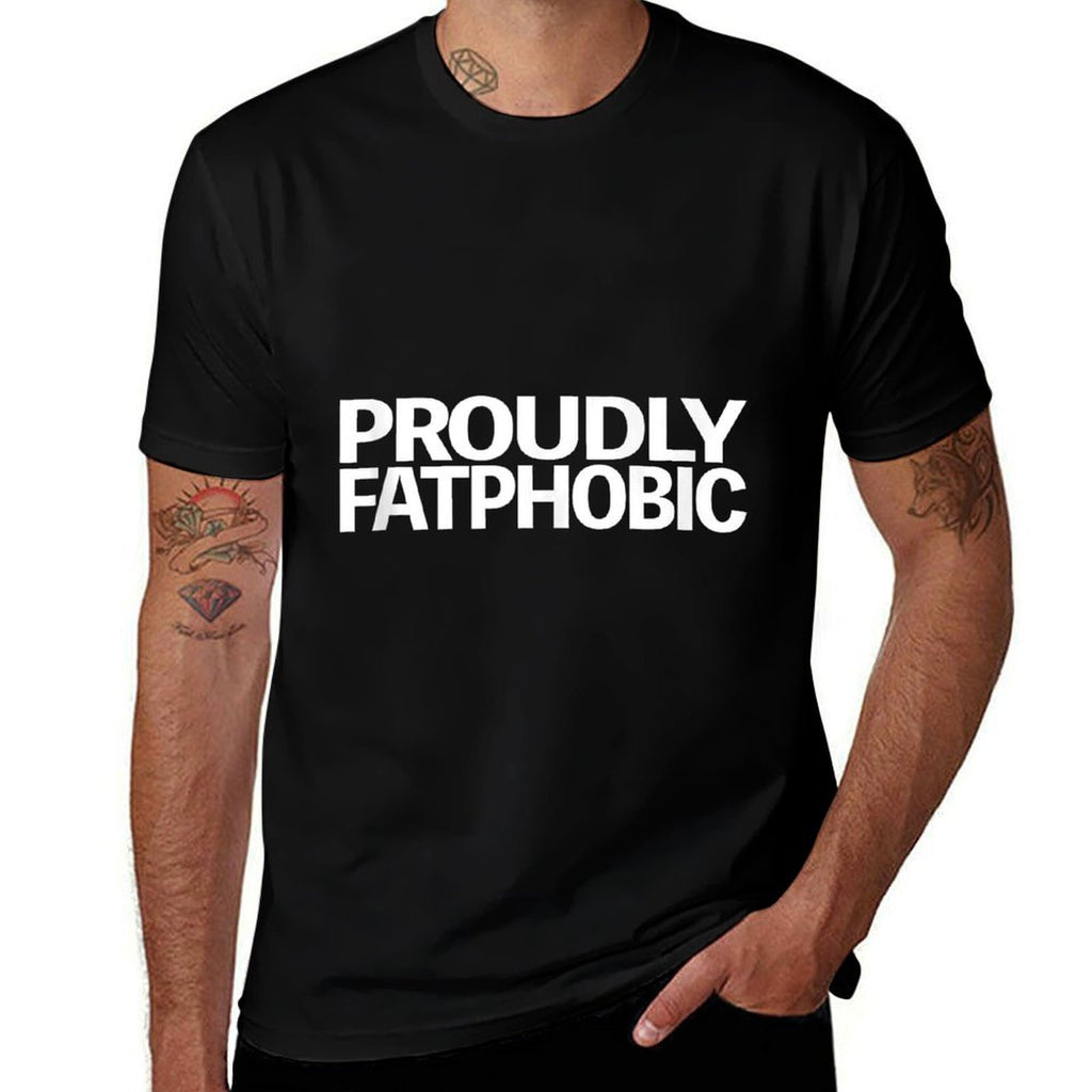 Proudly Fatphobic Funny For Men Women  Oversized Silhouette T-Shirt