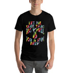 Let Me Take That Big Wheel For A Spin Drew Funny Gambling  Polyester Blend T-Shirt