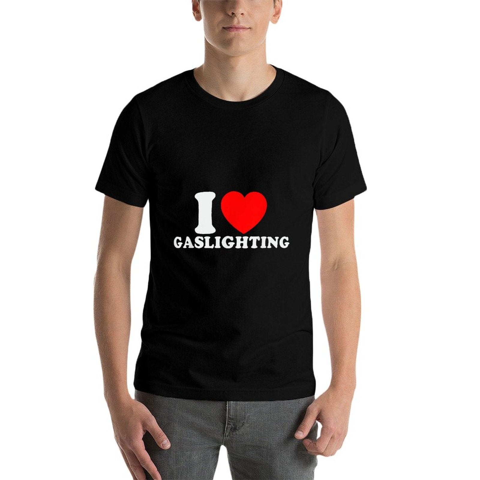 I Love Gaslighting Funny I Heart Gaslighting Gaslight Lover  Heathered Texture T-Shirt