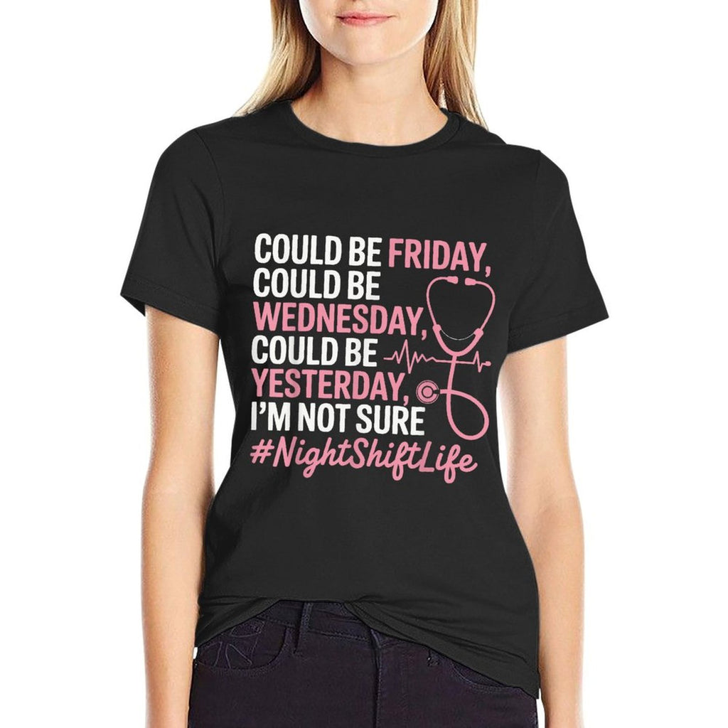 Night Shift Nurse Life Funny Nursing Nightshift Nurse  Eco-friendly Material T-Shirt
