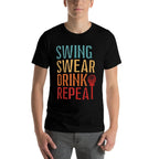 Swing Swear Drink Repeat Funny Men Women Golf Lover  Moisture-wicking T-Shirt