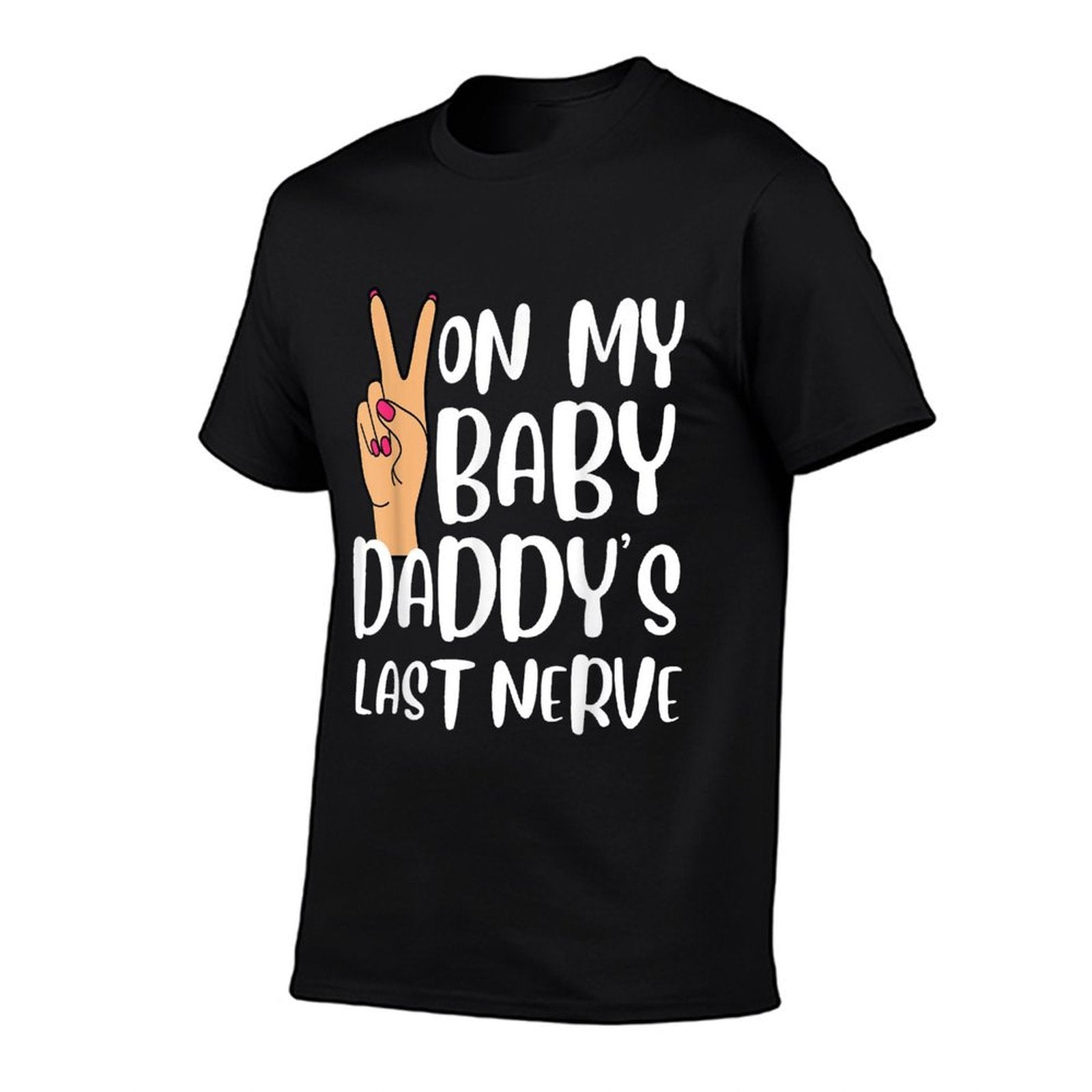 On My Baby Daddys Last Nerve Funny Groovy Peace Happy  Vintage-inspired T-Shirt