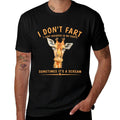 I Dont Fart, I Just Whisper in My  Odor-resistant T-Shirt