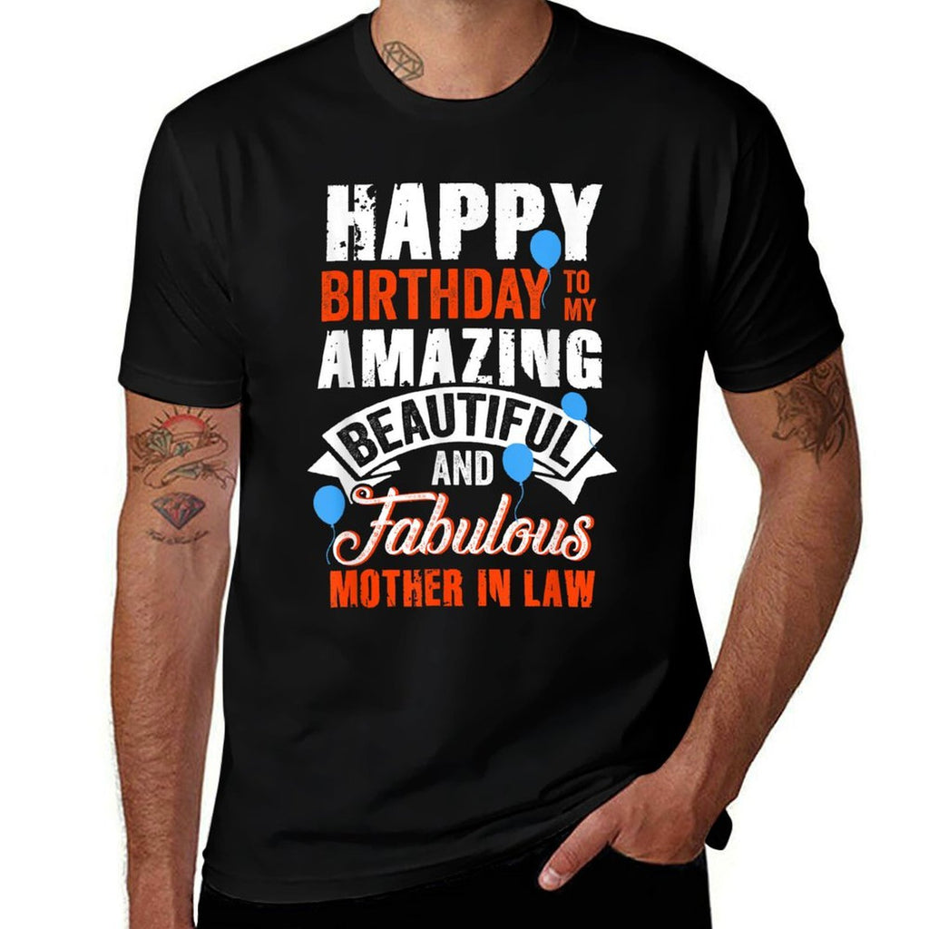 Happy Birthday to My Mother in Law Funny Birthday Party  Graphic-printed T-Shirt