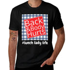 Lunch Lady Life Back Body Hurts Funny  Oversized Silhouette T-Shirt
