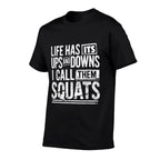 Funny Fitness Gym Workout Weights Squat Men Women  Rolled Sleeves T-Shirt